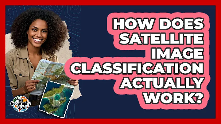 How Does Satellite Image Classification Actually Work? - The Geography Atlas