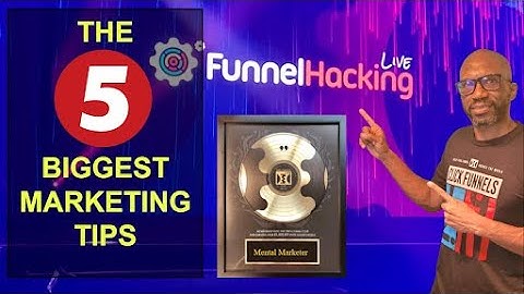 Top 5 BIGGEST Marketing Strategies From Funnel Hacking Live 2021