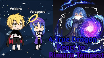 4 True Dragon React to Rimuru Tempest|Gacha Video|Watch in 2x| Gacha reaction video|