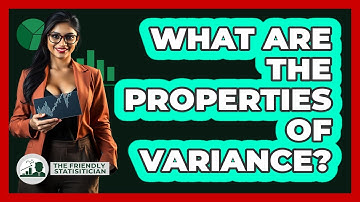 What Are The Properties Of Variance?