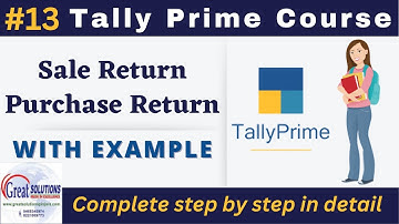 #13 || Purchase Returns || Sales Returns (in Hindi) || Tally Tutorial || Tally Prime || #tallyprime
