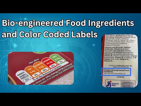 Bio-engineered Food Ingredients and Color Coded Labels