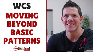 How to Move Beyond Basic Patterns | WCS Leaders