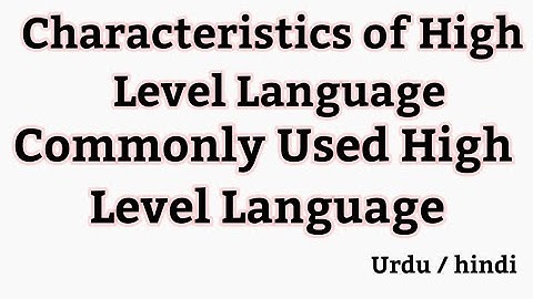 Characteristics Of High Level Language.#Learnprogramming