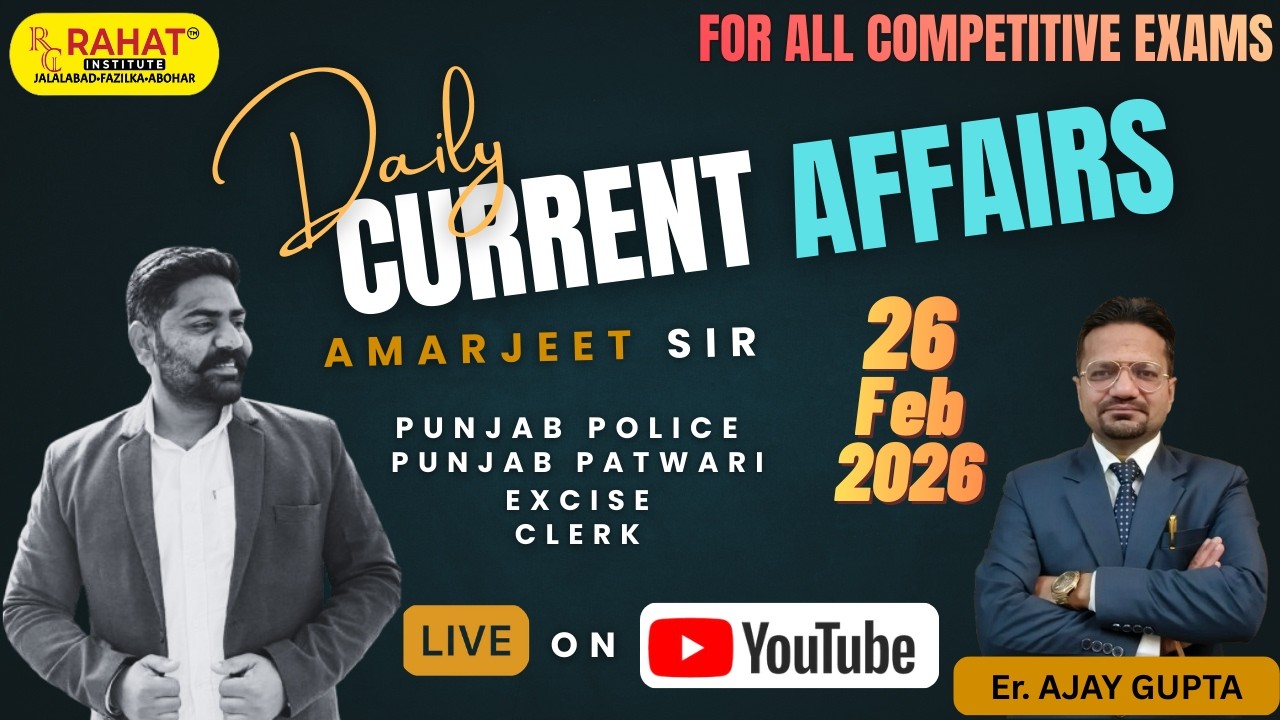 26 FEB 2026 | Current Affairs | by Amarjeet Sir | Daily Current Affairs | RAHAT Institute