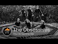 The obsessives  youre gonna be half way home session