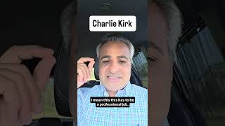 My Take On Charlie Kirks Assassination And The 911 Anniversary