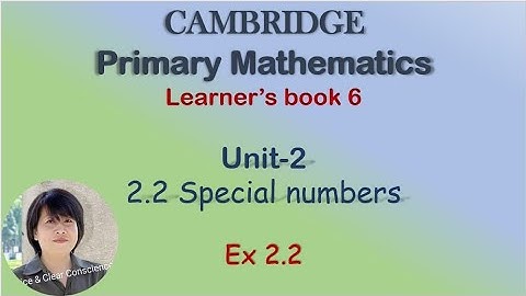 Cambridge Primary Maths LB-6, Unit-2 Special Numbers Ex 2.2