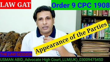 Order 9 cpc 1908|Appearance of the Parties|ex parte|dismissal of suit|setting aside ex parte decree