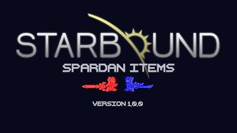 Starbound Mod - Spardan Items v1.0 Trailer