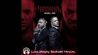 Alain Daniel ft. Chacal - Enseñanza Pendiente (@LucaJdeejayLJDJ Bachata Version)