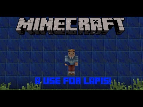 Minecraft - A Use for Lapis