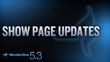 #StudioOne 5.3 - Show Page Updates