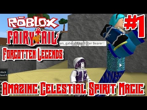 Amazing Celestial Spirit Magic Roblox Fairy Tail Forgotten Legends Episode 1 Youtube - roblox celestial creator