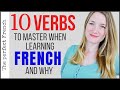 10 verbs to master when you start learning French | Where to start in French