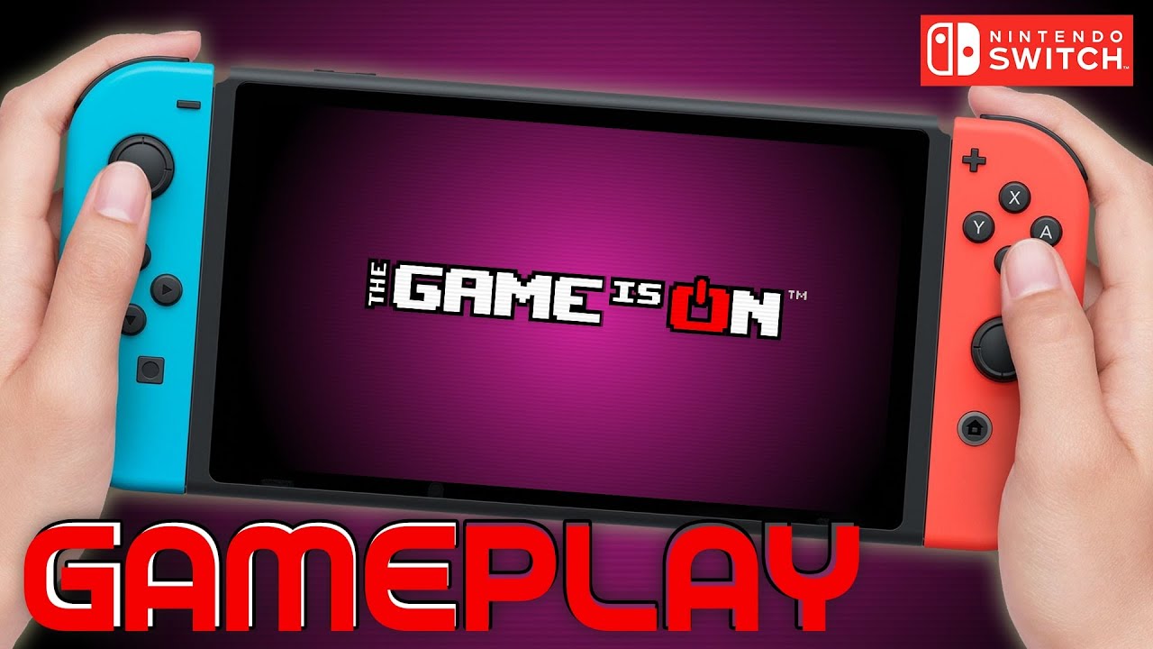 The Game is On Switch Gameplay | The Game is On Nintendo Switch ...