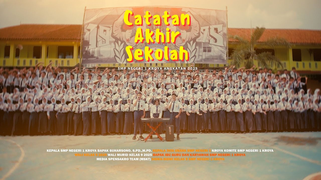 CATATAN AKHIR SEKOLAH KELAS 9 | SMP NEGERI 1 KROYA TAHUN 2025 - YouTube