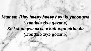 Chubby Cheeks - Izandala ziyagezana Lyrics and Instrumental