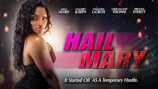 Hail Mary | It Started As a Temporary Hustle | Official Trailer | Now Streaming [4K]