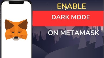 How to Enable Dark Mode on MetaMask