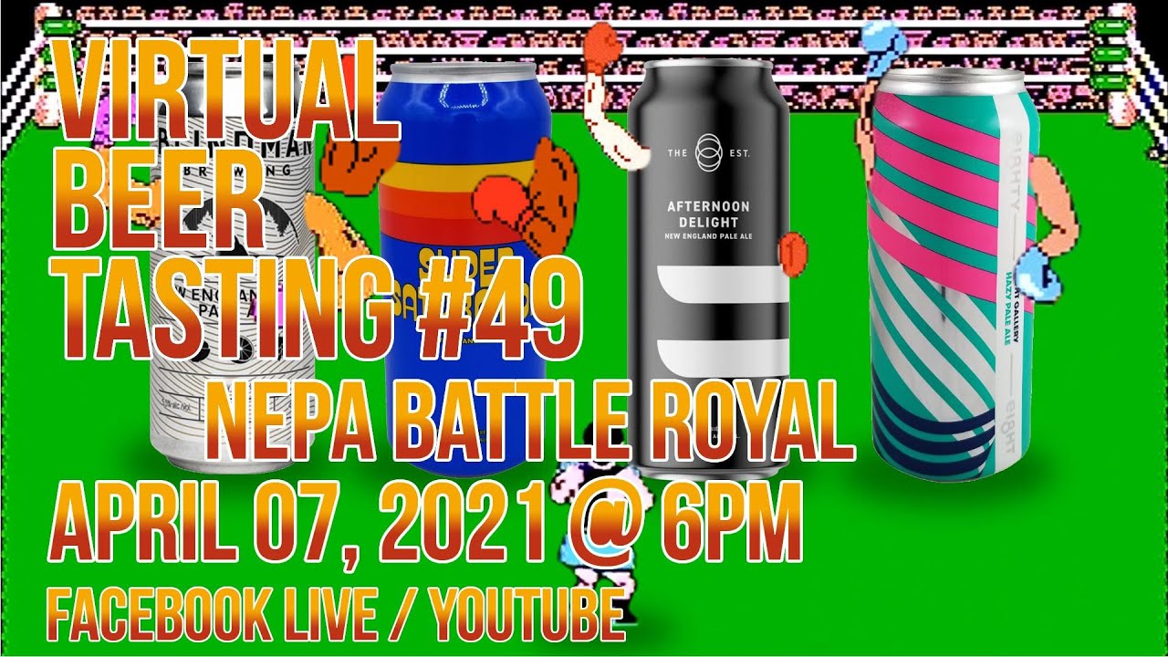 Virtual Beer Tasting # 49 Alberta NEPA Battle Royal!