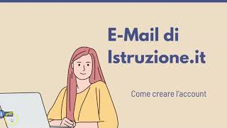 Come Creare Un Account E-Mail Su Istruzione It