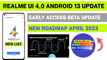 Realme UI 4.0 Android 13 Update Full List | Realme UI 4.0 Early Access Beta Update List April 2023