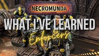 Enforcers | What I've Learned | A Necromunda Starter Guide