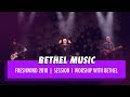 Opening Night Worship - Bethel Music | Freshwind Conference 2018