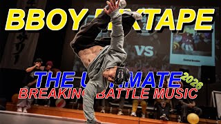 Breaking Mixtape 2026 | 35 Min of Ultimate Bboy Music For Training