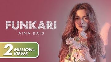Aima Baig - Funkari (Official Video)