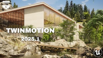 Twinmotion 2025.1 Beginner
