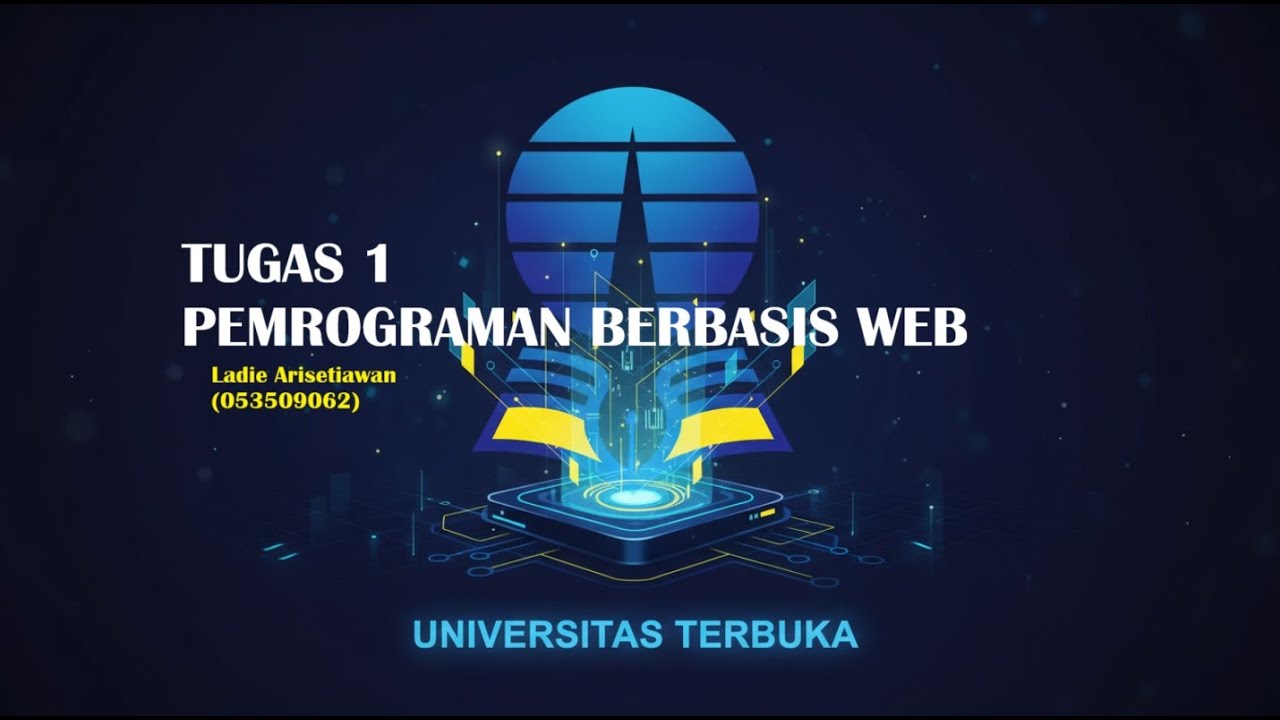 Tugas Praktikum 1 Pemrograman Berbasis WEB | Universitas Terbuka - YouTube