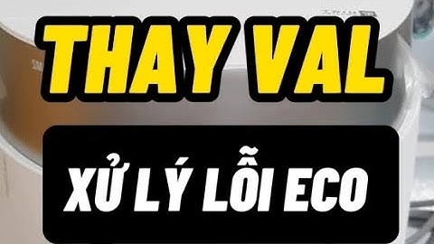 hướng dẫn thay van nồi cơm điện Cuckoo, hướng dẫn xử lý lỗi eco nồi cơm điện Cuckoo