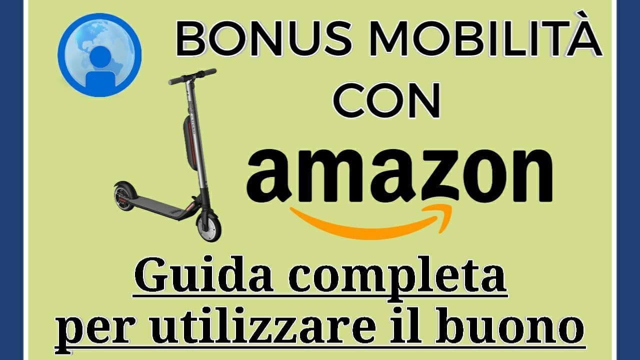 Bonus mobilità su Amazon: come usarlo! - YouTube