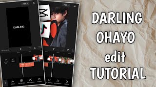 Capcut Edit Tutorial - Darling Ohayo TikTok Trend screenshot 3