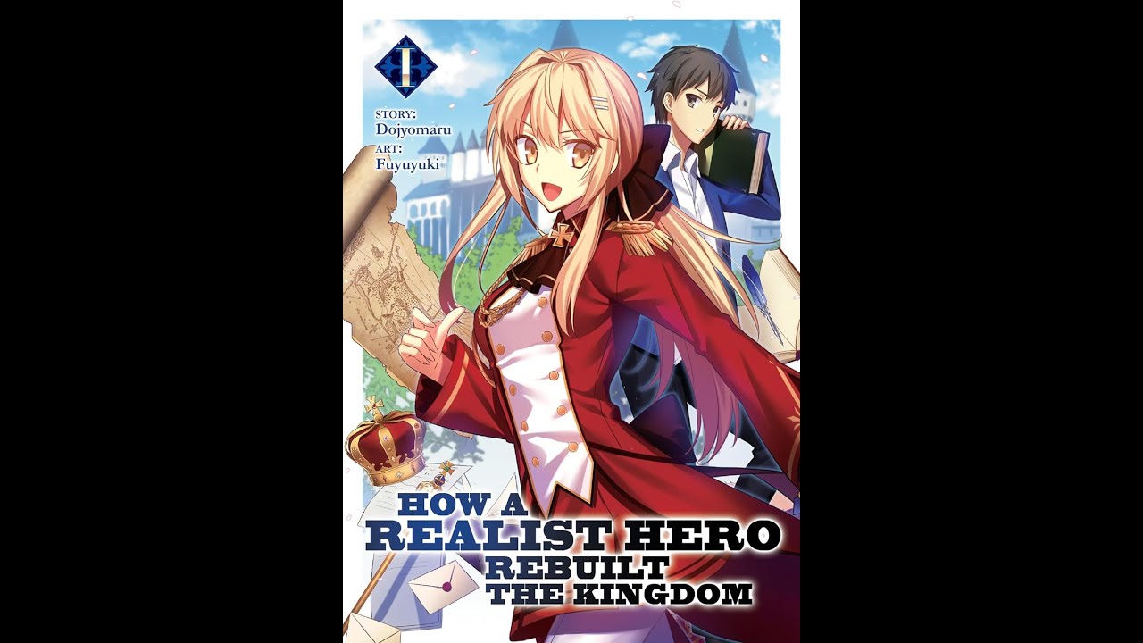 How a Realist Hero Rebuilt the Kingdom, Vol. 1 || Audiobook