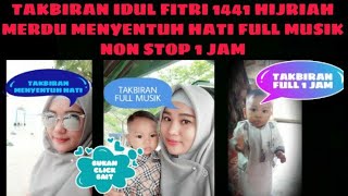 Download Lagu GEMA TAKBIR IDUL FITRI 1441 HIJRIAH FULL MUSIK 1 JAM NON STOP YANG MERDU & MENYENTUH HATI | TERBARU Download Lagu GEMA TAKBIR IDUL FITRI 1441 HIJRIAH FULL MUSIK 1 JAM NON STOP YANG MERDU & MENYENTUH HATI | TERBARU