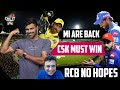 Csk must win mi are back rcb no hopes  ipl debate  cric it with badri