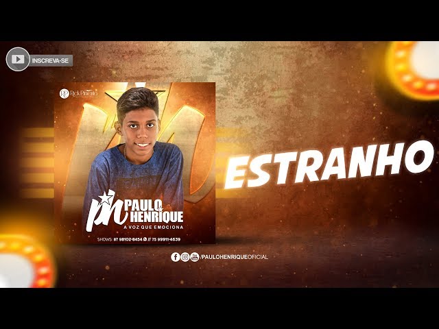 Paulo Henrique - Estranho