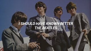 The Beatles - I Should Have Known Better (Subtitulado al español)