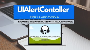 UIAleartController: Alert and Action | Swift 5, Xcode 11 | Coding and Programming Music