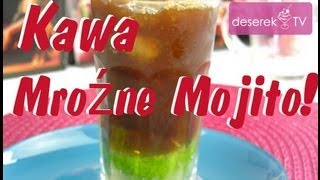 Jak zrobić Kawę Mrożoną Mojito | Deserek.TV