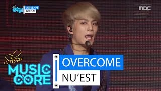 [HOT] NU’EST - OVERCOME, 뉴이스트 - 여왕의 기사 Show Music core 20160319