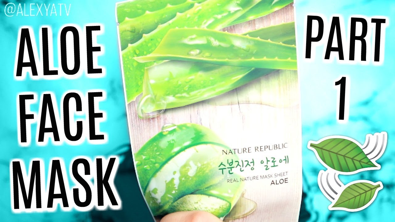 Nature Republic Sheet Mask Review Part 1 Moisturizing Aloe Vera Face