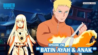 Boruto Episode 296 Subtitle Indonesia Terbaru - Boruto Two Blue Vortex 10 Part 203 Batin Ayah & Anak