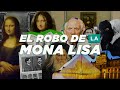 El robo de la Mona Lisa | Te lo contamos en un minuto