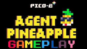 Pico-8 Gameplays 2025 Very Rest of Episode 145 - Agent Pineapple