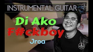 JRoa - Di ako f#ckboy instrumental guitar karaoke cover with lyrics screenshot 5