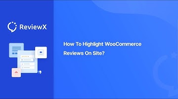 How To Highlight WooCommerce Reviews On Site?